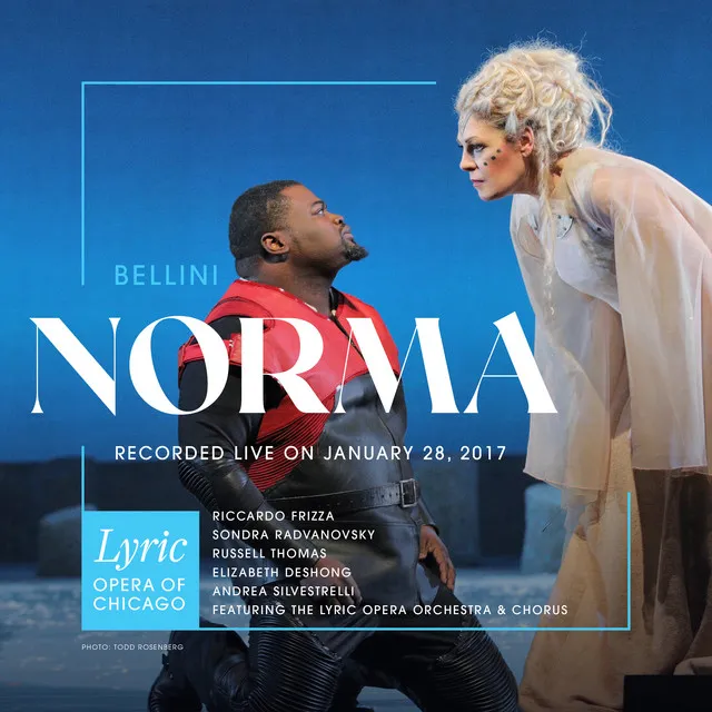 Norma: Act 1: Ah, sì, fa core (Norma, Adalgisa) - Live