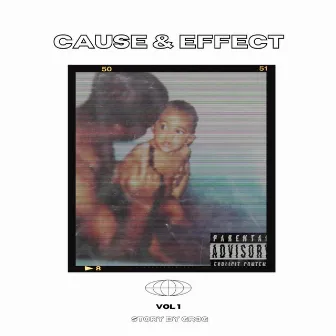 Cause & Effect by GR3G