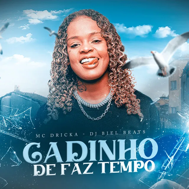 Gadinho de Faz Tempo