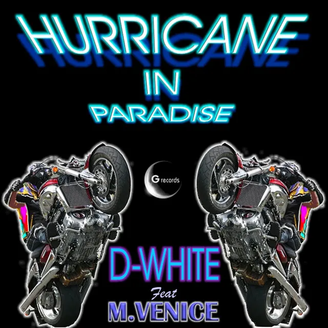 Hurricane in Paradise Feat M Venice - Paradise version