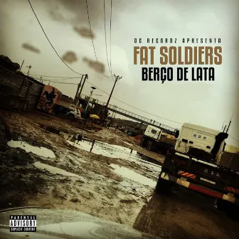 Berço de Lata by Fat Soldiers