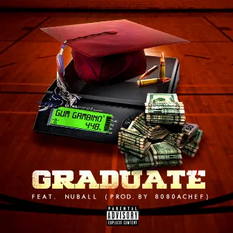 Graduate by Gum Gambino