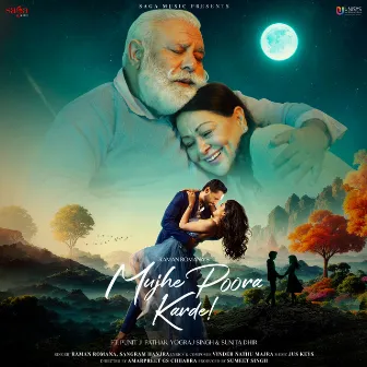 Mujhe Poora Karde by Raman Romana