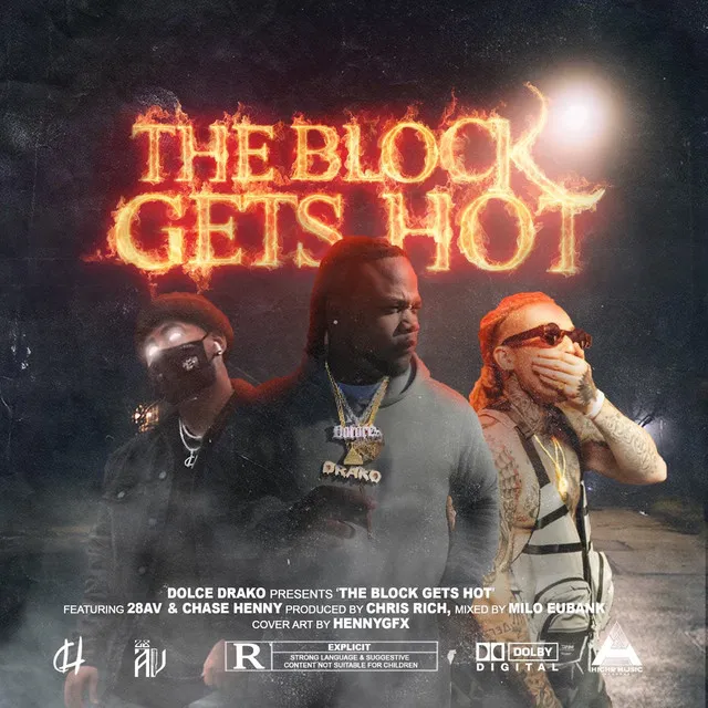 The Block Gets Hot (feat. 28AV & Chase Henny)