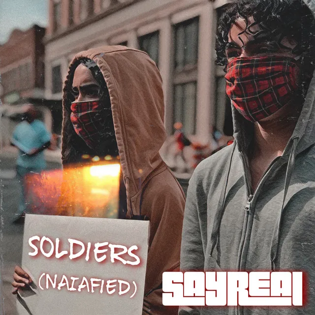 Soldiers (Naiafied)