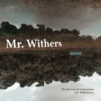 Mr. Withers by evanturetime