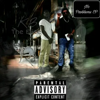 No Problems by KB The Elite