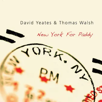 New York for Paddy by Thomas Walsh