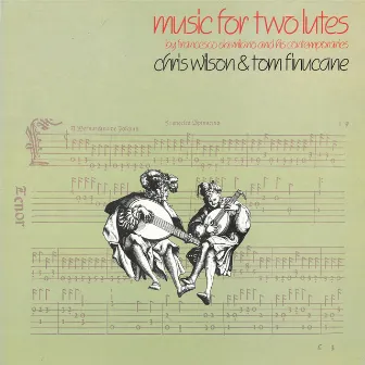 Music For Two Lutes By Franceso Da Milano And His Contemporaries by Tom Finucane