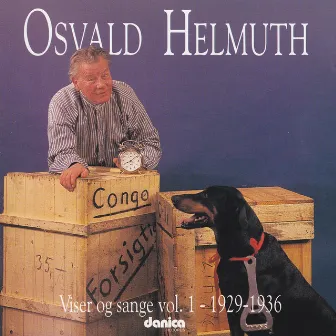 Osvald Helmuth - Viser Og Sange Vol. 1 - 1929-1936 by Osvald Helmuth