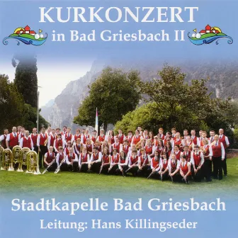 Kurkonzert in Bad Griesbach II (Live) by Stadtkapelle Bad Griesbach