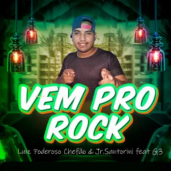 Vem pro Rock by Junior Santorini