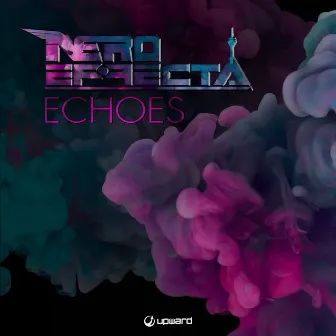 Echoes by Nero Effecta