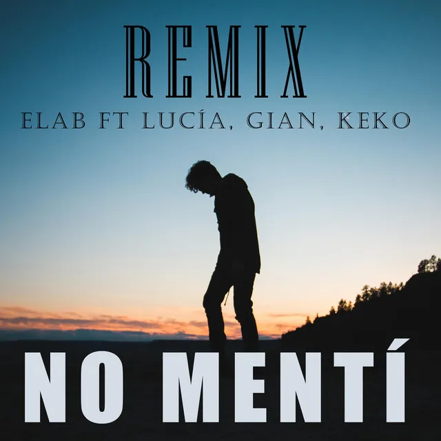 No Mentí [Remix]