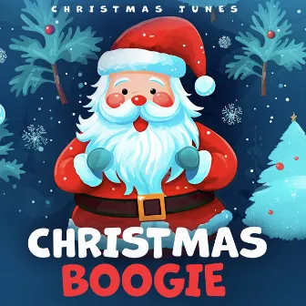 Christmas Boogie by Christmas Tunes