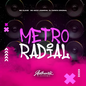 Metro Radial by DJ ZAPATA ORIGINAL