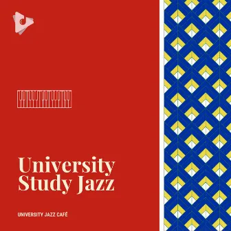 University Study Jazz by University Jazz Cafe