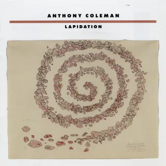 Anthony Coleman: Lapidation by Anthony Coleman