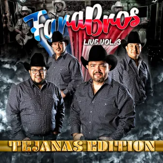 Live, Vol. 3: Tejanas Edition by Fara Bros