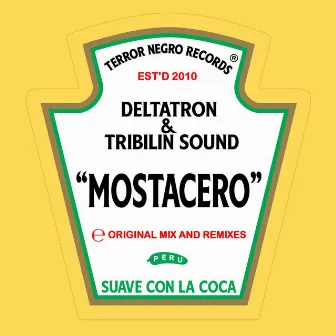 Mostacero by Deltatron