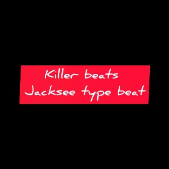 Jacksee Type Beat by Killer Beats