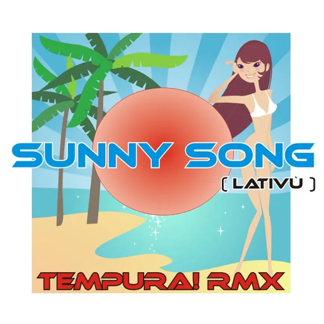 Sunny Song - Tempura! Remix