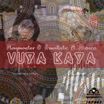 Vuya Kaya by Playmaster