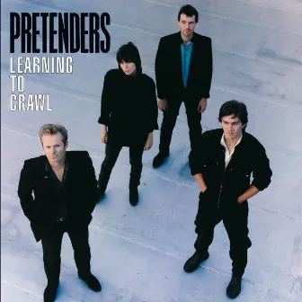 Learning to Crawl (Expanded & Remastered) by Pretenders