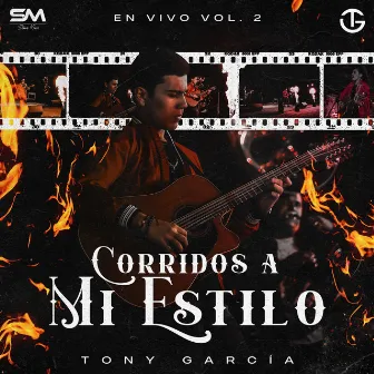 Corridos a Mi Estilo Vol. 2 En Vivo, Campestre Costa Rica ,Sinaloa 2022 by Tony García