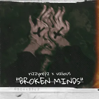 Broken Minds by Vxlious