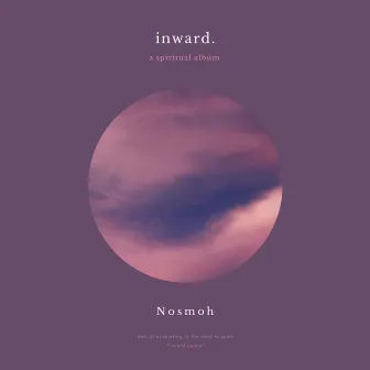 inward. by Nosmoh