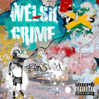 Welsh Grime by Benji Wild