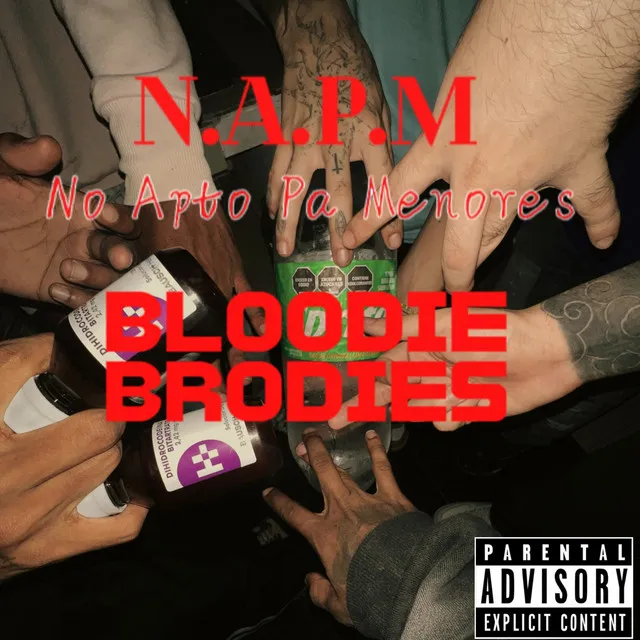 BLOODIE-BRODIES-02-N.A.P.M