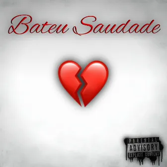 Bateu Saudade by Vz Jota