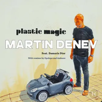 Plastic Magic by Martin Denev