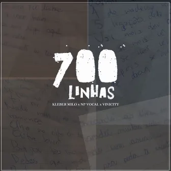 700 Linhas by Vinicity