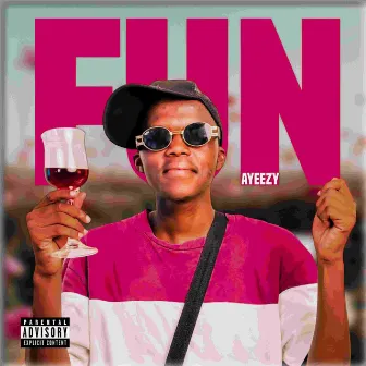 FUN by Ayeezy