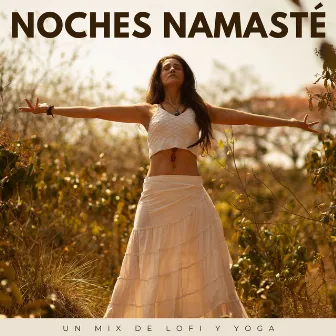 Noches Namasté: Un Mix De Lofi Y Yoga by Musica yoga