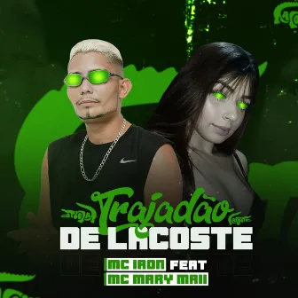 Trajadão de Lacoste by Mc Iron