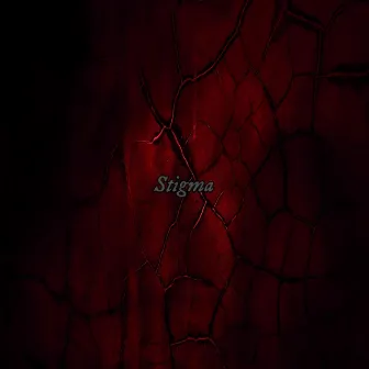 Stigma by El Jardinero