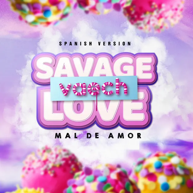 Savage Love (Mal de Amor)