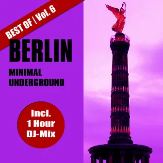 Best of Berlin Minimal Underground, Vol. 6 by Sven Kuhlmann