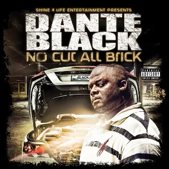 No Cut All Brick by Dante Black