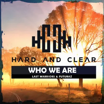 Who We Are by Last Warriors