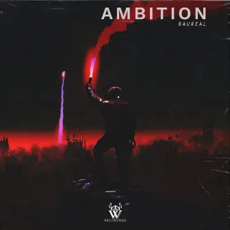 Ambition by Baureal