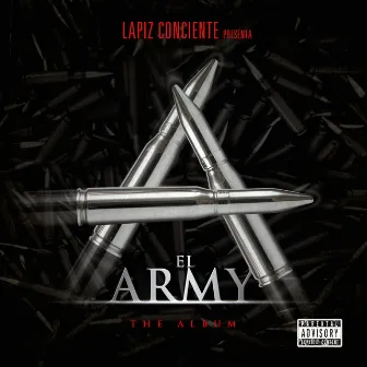 El Army by Lapiz Conciente