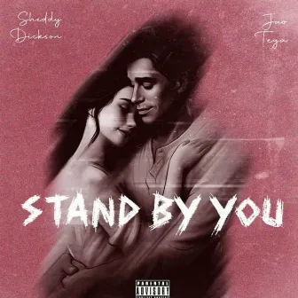 Stand By You by Sheddy Dickson