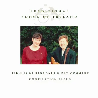 Traditional Songs of Ireland by Pat Connery