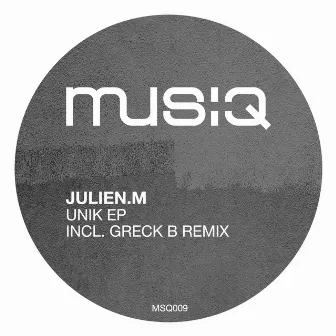 Unik EP by Julien M