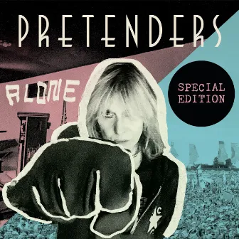 Alone (Special Edition) by Pretenders